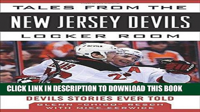 [PDF] Tales from the New Jersey Devils Locker Room: A Collection of the Greatest Devils Stories