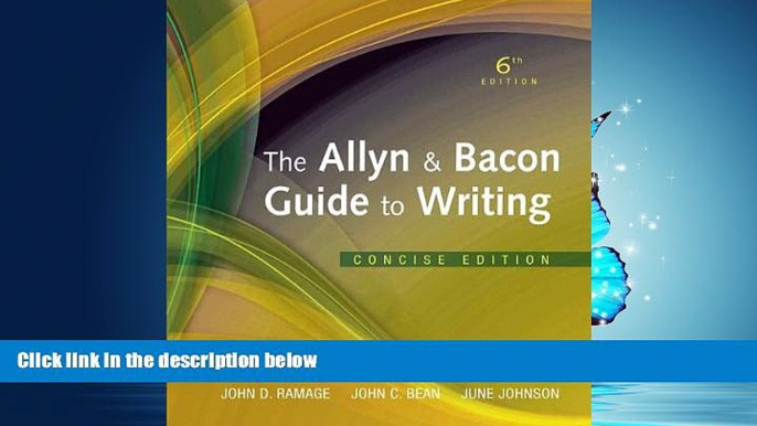 Read Allyn   Bacon Guide to Writing, The, Concise Edition (6th Edition) FullBest Ebook