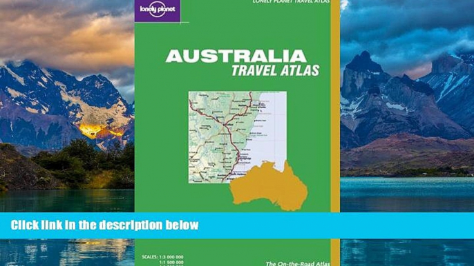 Best Buy Deals  Lonely Planet Australia Travel Atlas (Lonely Planet Travel Atlases)  Best Seller