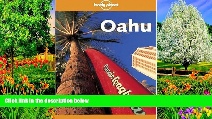 Best Deals Ebook  Lonely Planet Oahu (Lonely Planet Discover Honolulu, Waikiki   Oahu)  Most Wanted