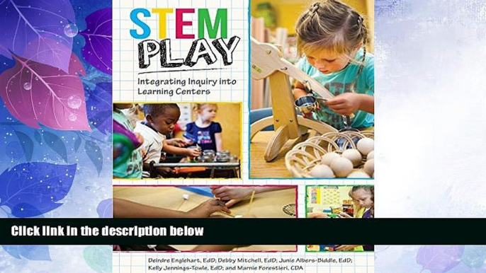 Big Sales  Stem Play: Integrating Inquiry Into Learning Centers  Premium Ebooks Online Ebooks