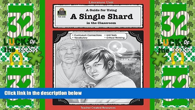 Deals in Books  A Guide for Using A Single Shard in the Classroom (Literature Unit (Teacher