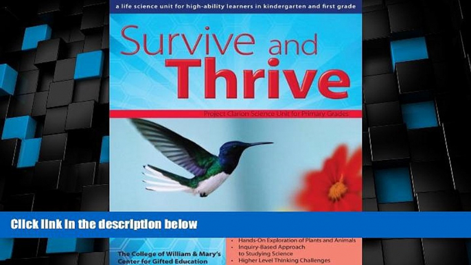 Big Sales  Survive and Thrive: A Life Science Unit for Grades K-1 (William   Mary Units)  Premium