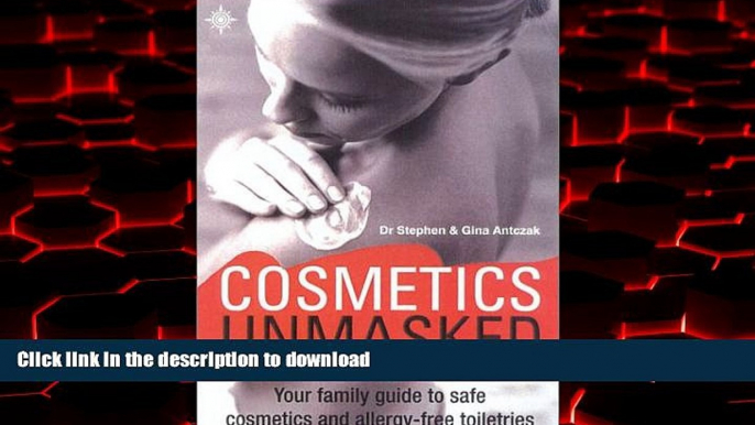 Best books  Cosmetics Unmasked: Your Family Guide to Safe Cosmetics and Allergy-Free Toiletries