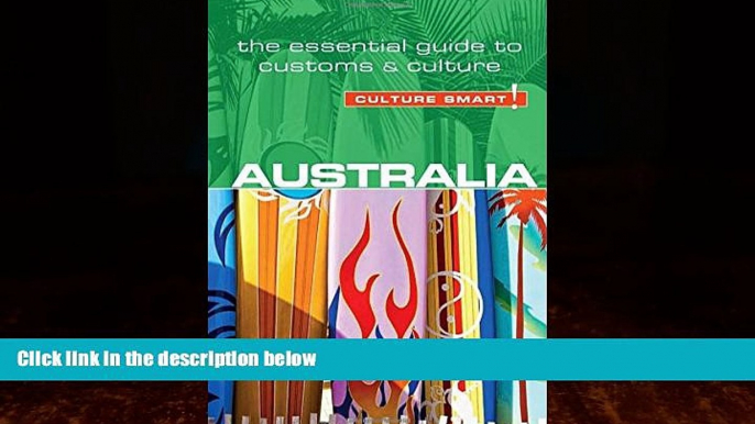 Big Deals  Australia - Culture Smart!: The Essential Guide to Customs   Culture  Best Seller Books