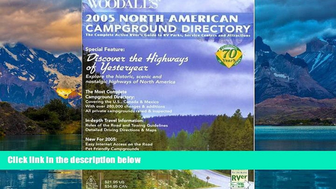 Big Deals  Woodall s North American Campground Directory, 2005: The Active RVer s Guide to RV