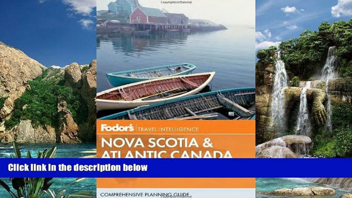 Books to Read  Fodor s Nova Scotia   Atlantic Canada: With New Brunswick, Prince Edward Island,