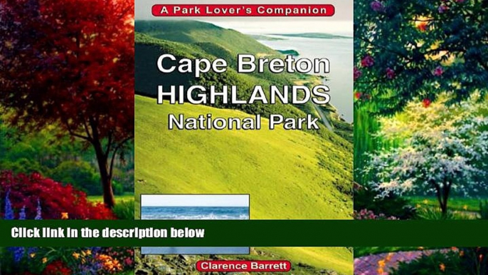 Big Deals  Cape Breton Highlands National Park: A Park Lover s Companion  Best Seller Books Most