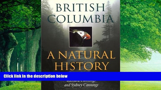 Big Deals  British Columbia: A Natural History  Best Seller Books Most Wanted