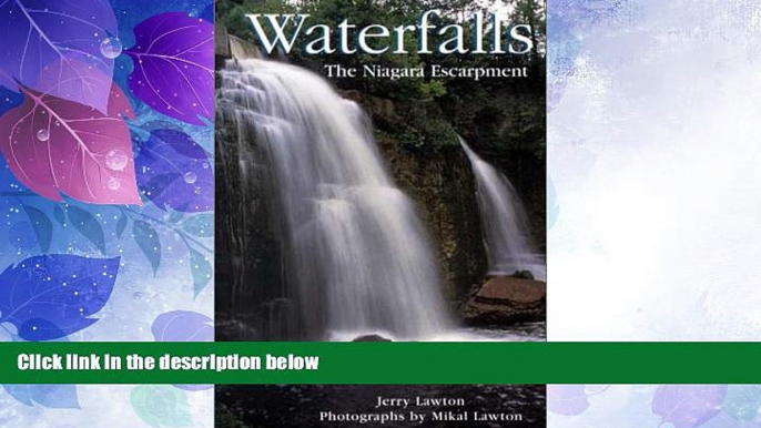 Big Deals  Waterfalls The Niagara Escarpment  Full Read Most Wanted