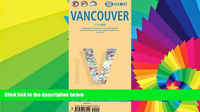 Must Have  Laminated Vancouver Map by Borch (English, Spanish, French, Italian and German