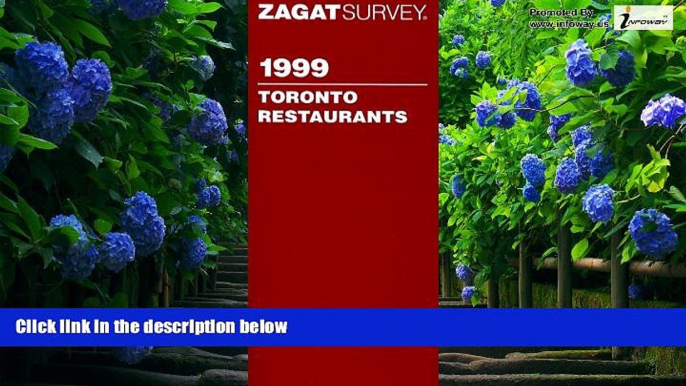 Big Deals  Toronto Restaurants (Zagatsurvey: Toronto Restaurants)  Best Seller Books Most Wanted