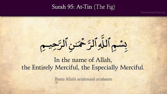 Quran: 95. Surah At-Tin (The Fig): Arabic and English translation HD