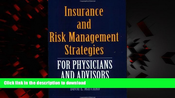 Buy books  Insurance and Risk Management Strategies for Physicians and Advisors online to buy