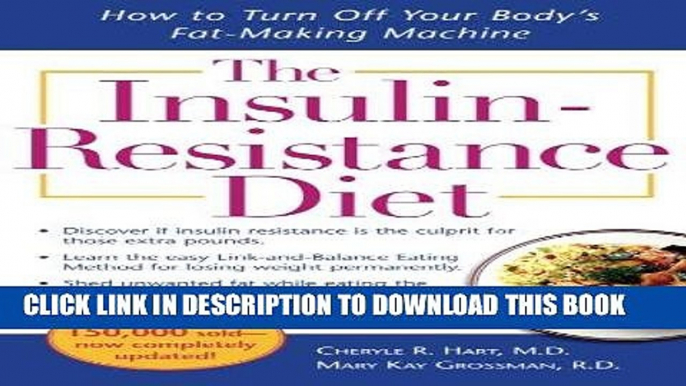 Best Seller The Insulin-Resistance Diet--Revised and Updated: How to Turn Off Your Body s