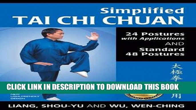 Best Seller Simplified Tai Chi Chuan: 24 Postures with Applications   Standard 48 Postures