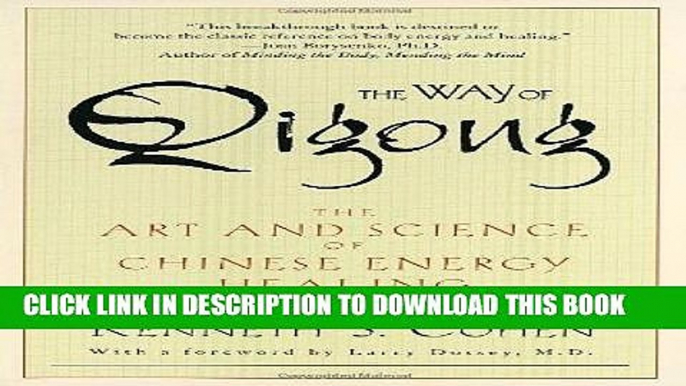 Ebook The Way of Qigong: The Art and Science of Chinese Energy Healing Free Read