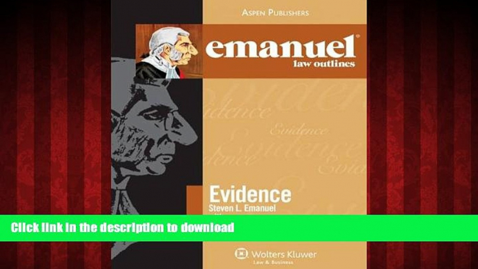 Buy book  Emanuel Law Outlines: Evidence (The Emanuel Law Outlines) online for ipad