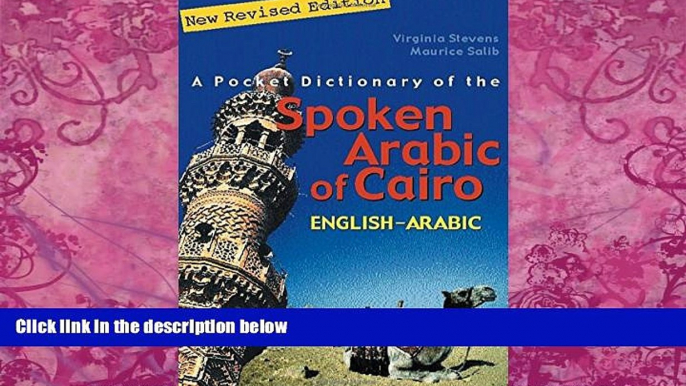 Best Buy Deals  A Pocket Dictionary of the Spoken Arabic of Cairo: English-Arabic  Full Ebooks