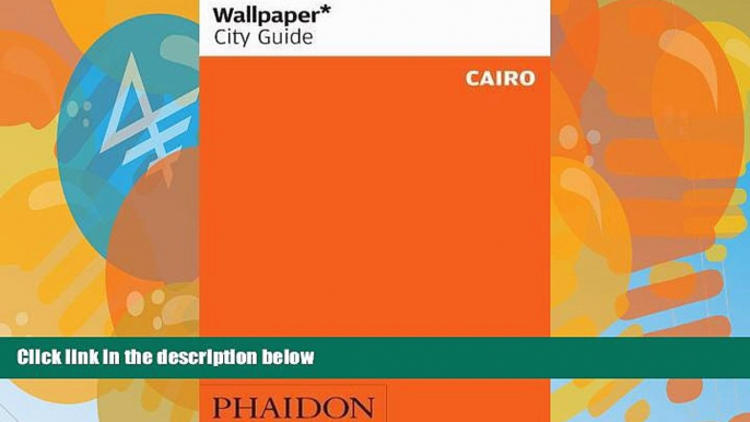 Best Buy Deals  Wallpaper City Guide: Cairo (Wallpaper City Guides)  Best Seller Books Best Seller