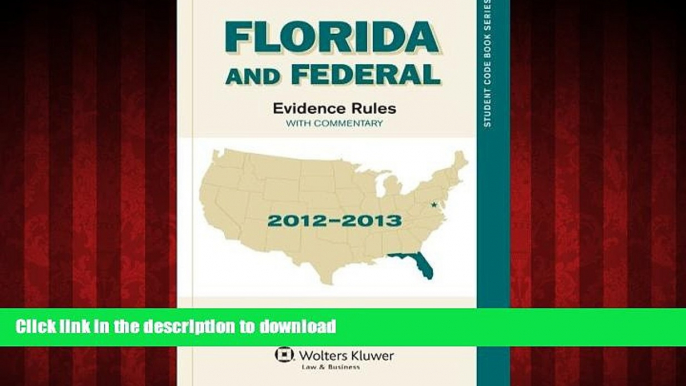 Read books  Florida and Federal Evidence Rules: With Commentary 2012-2013 online to buy