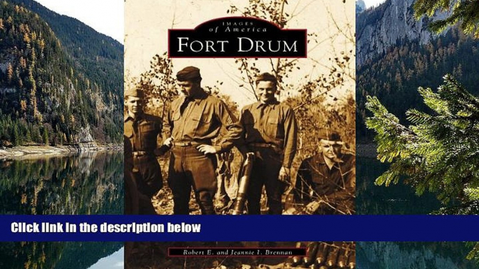 Best Deals Ebook  Fort Drum (Images of America)  Most Wanted