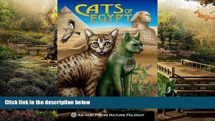 Ebook deals  Cats of Egypt: An AUC Press Nature Foldout (AUC Press Nature Foldouts)  Most Wanted