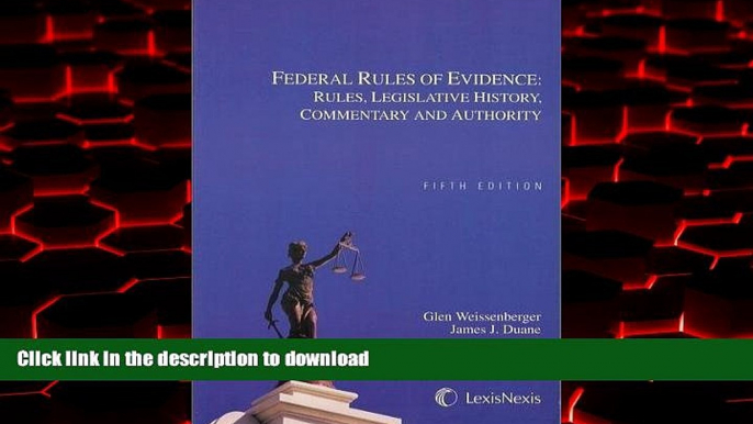 Buy book  Federal Rules of Evidence: Rules, Legislative History, Commentary and Authority online