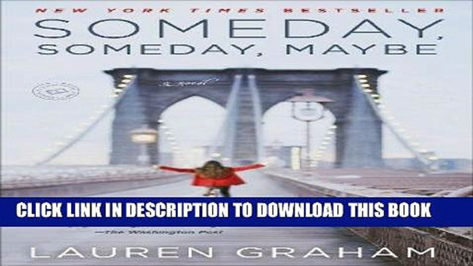 [PDF] Someday, Someday, Maybe: A Novel Full Online