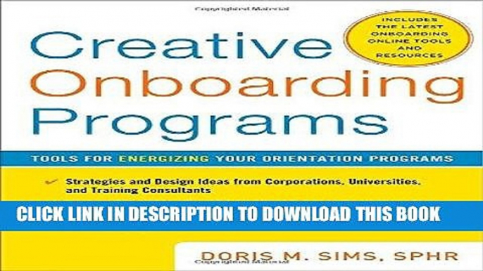 [FREE] EBOOK Creative Onboarding Programs: Tools for Energizing Your Orientation Program ONLINE