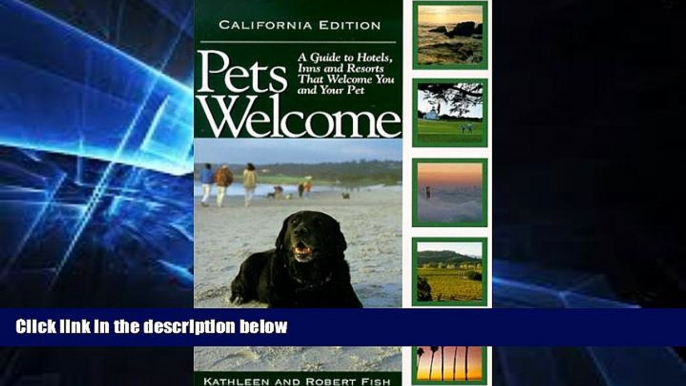 Ebook deals  Pets Welcome California: Guide to Hotels, Inns and Resorts That Welcome You and Your