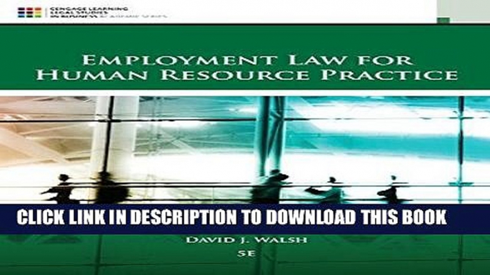 [FREE] EBOOK Employment Law for Human Resource Practice ONLINE COLLECTION