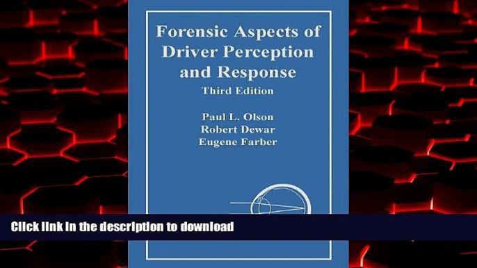 Buy book  Forensic Aspects of Driver Perception and Response, Third Edition online for ipad