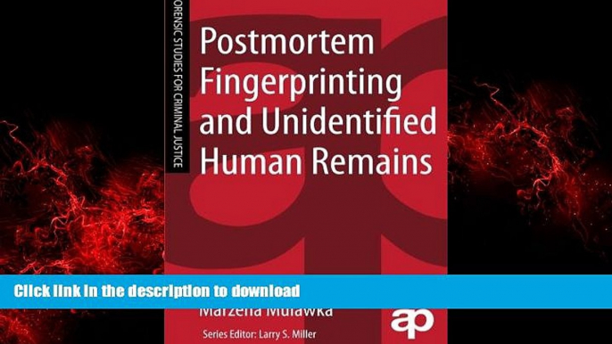 Buy books  Postmortem Fingerprinting and Unidentified Human Remains (Forensic Studies for Criminal