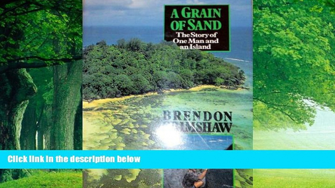Best Buy Deals  A Grain of Sand: The Story of One Man and an Island  Full Ebooks Best Seller