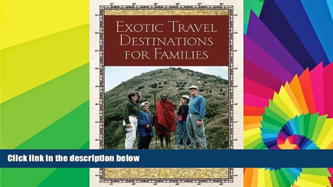 Ebook deals  Exotic Travel Destinations for Families  Most Wanted