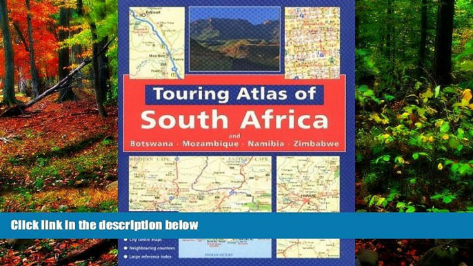 Best Deals Ebook  Touring Atlas of Southern Africa: and Botswana Mozambique, Namibia and Zimbabwe