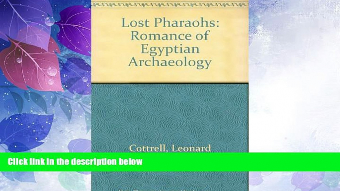 Deals in Books  The Lost Pharaohs: The Romance of Egyptian Archaeology  Premium Ebooks Best Seller