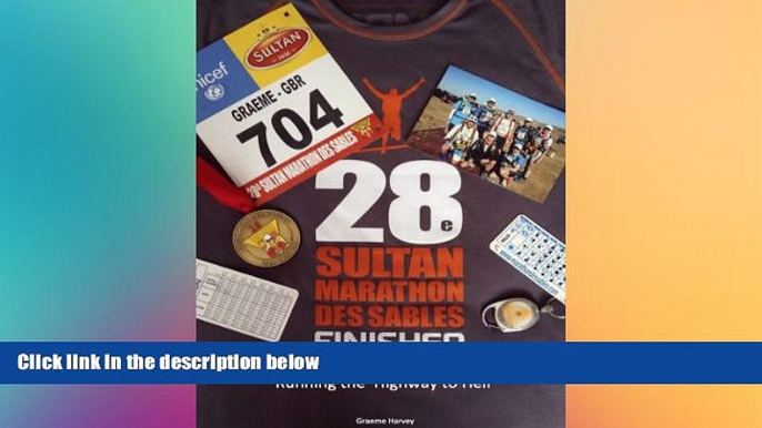 Ebook deals  Running the Highway to Hell: The 28th Sultan Marathon des Sables  Most Wanted