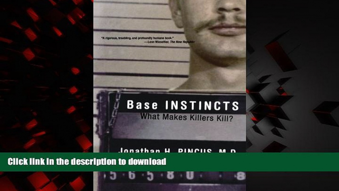 Buy book  Base Instincts: What Makes Killers Kill? online