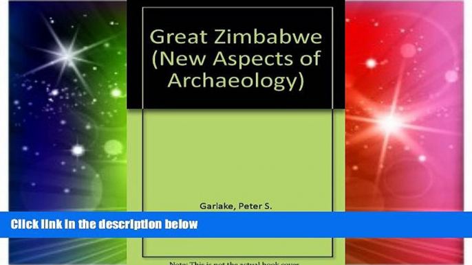 Ebook deals  Great Zimbabwe (New Aspects of Archaeology)  Most Wanted