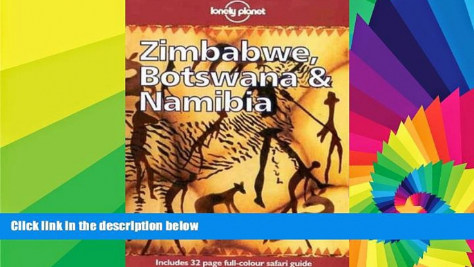 Must Have  Lonely Planet Zimbabwe, Botswana   Namibia (3rd ed)  Buy Now