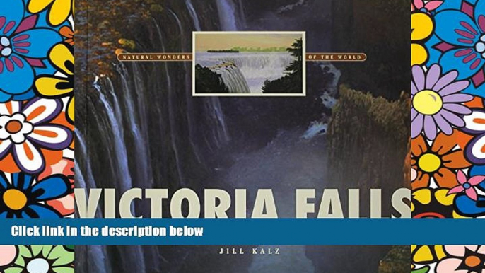 Must Have  Victoria Falls (Natural Wonders of the World)  Buy Now