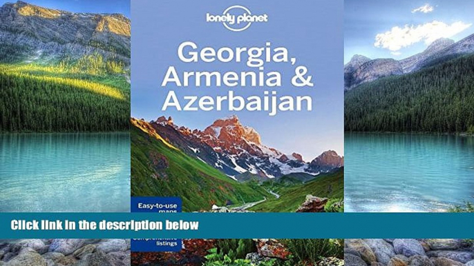 Best Buy Deals  Lonely Planet Georgia, Armenia   Azerbaijan (Travel Guide)  Best Seller Books