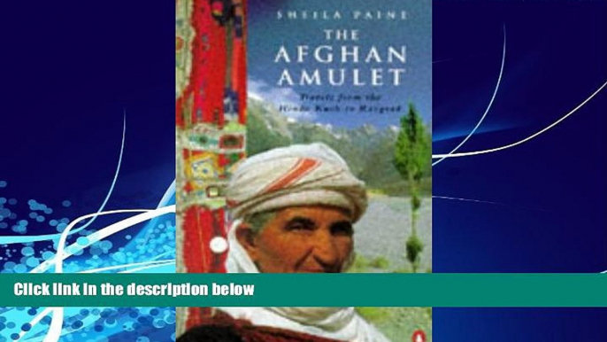 Best Buy Deals  The Afghan Amulet: Travels from the Hindu Kush to Razgrad  Best Seller Books Best