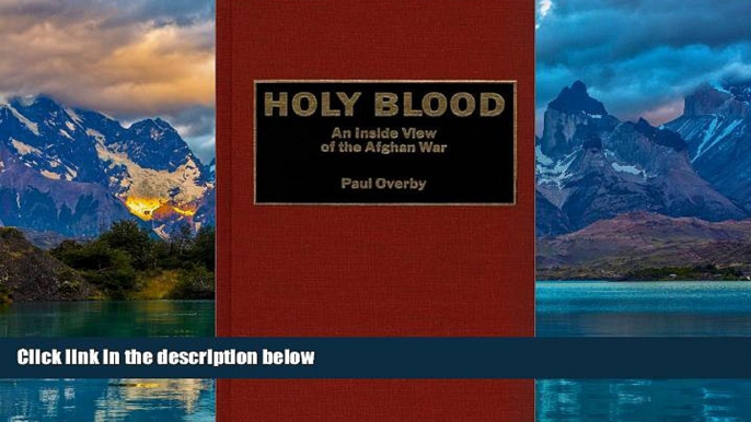 Best Buy PDF  Holy Blood: An Inside View of the Afghan War  Best Seller Books Best Seller