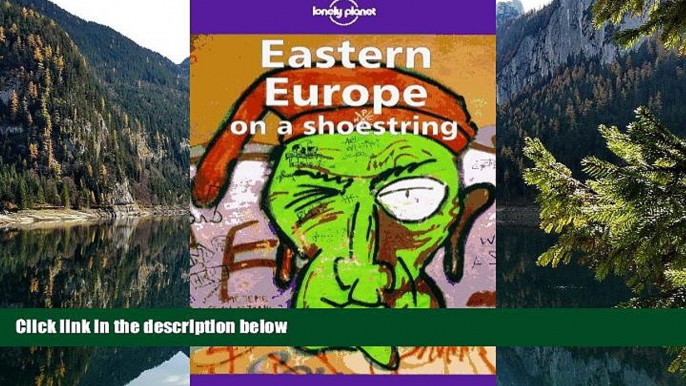 Deals in Books  Lonely Planet Eastern Europe on a Shoestring (Lonely Planet Eastern Europe)