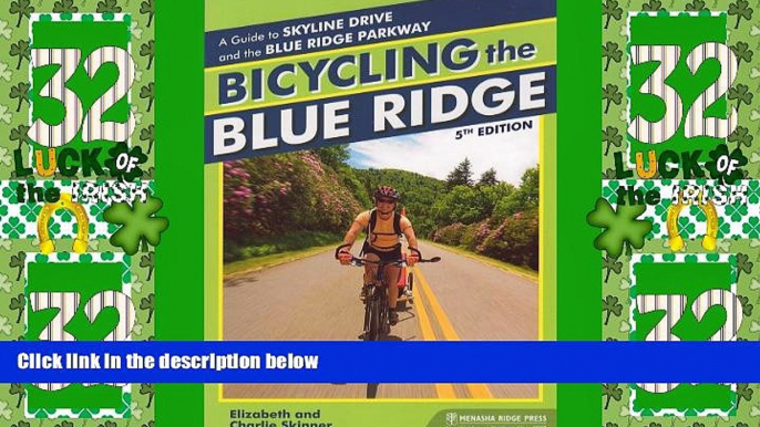 Deals in Books  Bicycling the Blue Ridge: A Guide to the Skyline Drive and the Blue Ridge Parkway