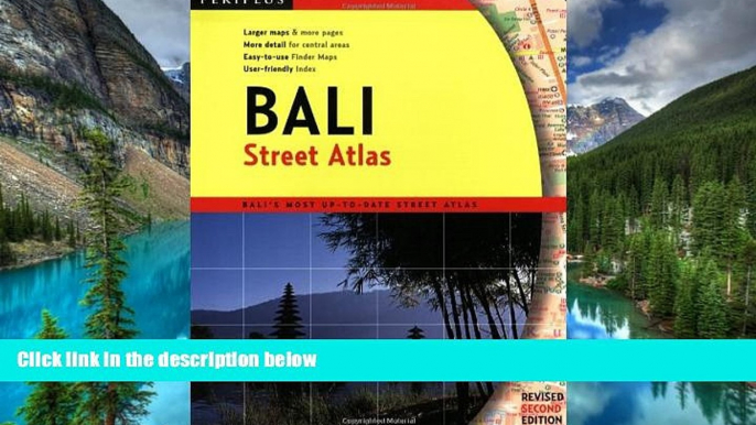 Full [PDF]  Bali Street Atlas Second Edition (Periplus Street Atlas)  READ Ebook Full Ebook