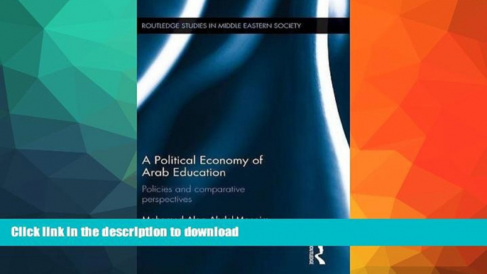 READ  A Political Economy of Arab Education: Policies and Comparative Perspectives (Routledge